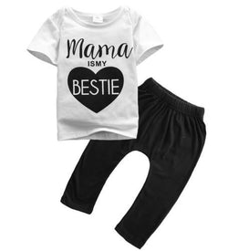 (Mama is my Bestie ) Set. Includes Shirt and Pants - DestinationBaby