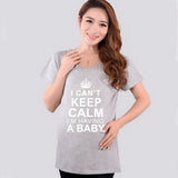 "I Cant Keep Calm" Maternity Shirt - DestinationBaby