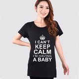 "I Cant Keep Calm" Maternity Shirt - DestinationBaby